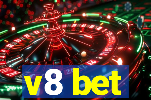 v8 bet